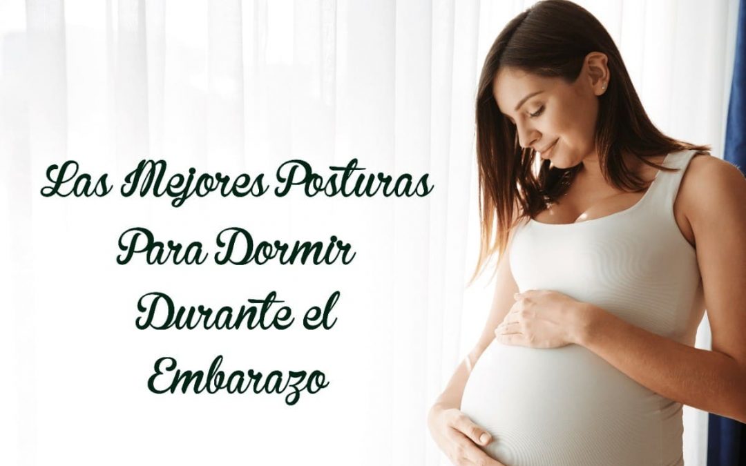 Las mejores posturas para dormir en el embarazo